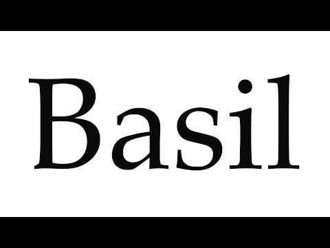 How to Pronounce Basil