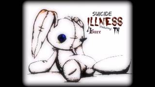 4Sure Ft TK - Suicide Illness