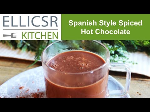 Spanish Style Spiced Hot Chocolate