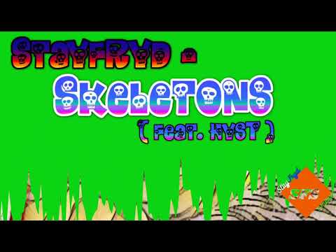StayFryd - Skeletons (Ft. HysT)