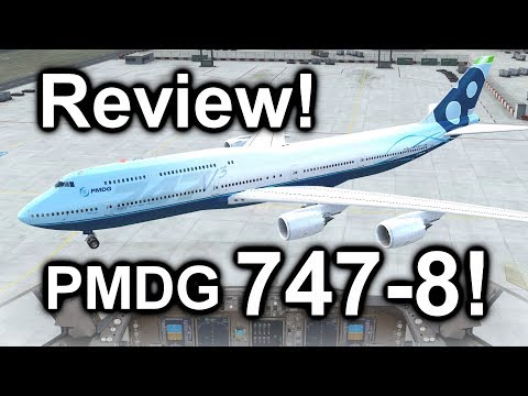 Full Review: The PMDG Boeing 747-8 Expansion Package! [2018] [P3D V4.3] [NEW!] Video