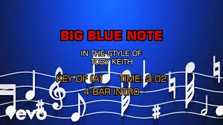 Toby Keith - Big Blue Note (Karaoke)