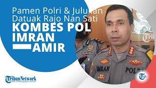 Profil Kombes Pol Imran Amir, Kabidkum Polda Jateng & Miliki Gelar Datuak Rajo Nan Sati