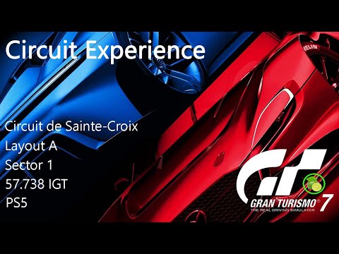 GT7 | PS5 | CE | Circuit de Sainte-Croix | Layout A | Sector 1 | 57.738 IGT