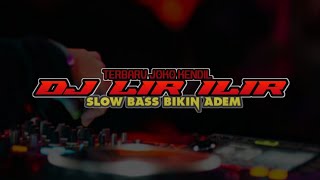 Download lagu DJ LIR-ILIR||JOKO KENDIL VIRAL-SLOW BASS BIKIN ADEM mp3