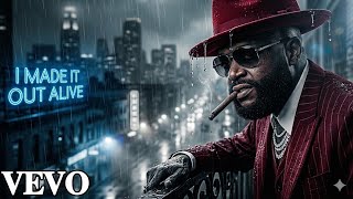Rick Ross - MADE IT OUT ALIVE (Official Music Video 2026)