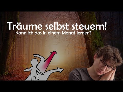 Klarträumen in einem Monat? | Selbstexperiment