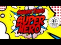 Swanky Tunes — Superhero