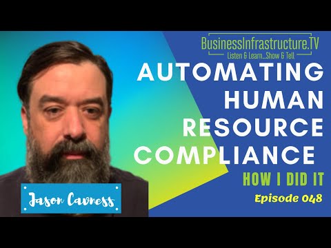 Business Infrastructure Show Ep. 048: Automating Human Resource Compliance with Jason Cavness Video