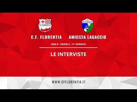 Serie B - C.F. Florentia vs Amicizia Lagaccio - Le interviste