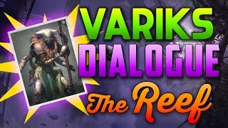 Destiny: Variks The Loyal - All Dialogue (Reef Only)
