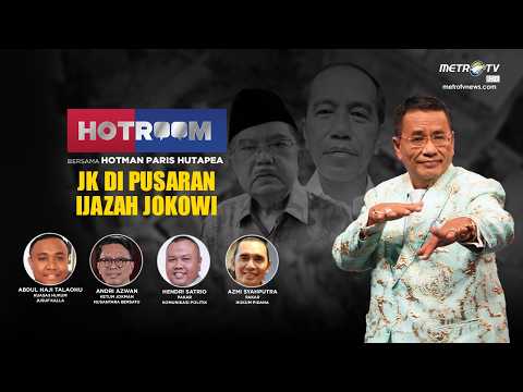 [FULL]  JK DI PUSARAN IJAZAH JOKOWI | HOTROOM