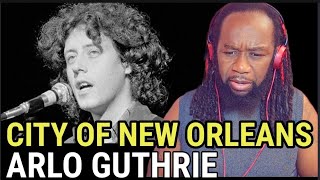 ARLO GUTHRIE The city of NEW ORLEANS Reaction - first time hearing