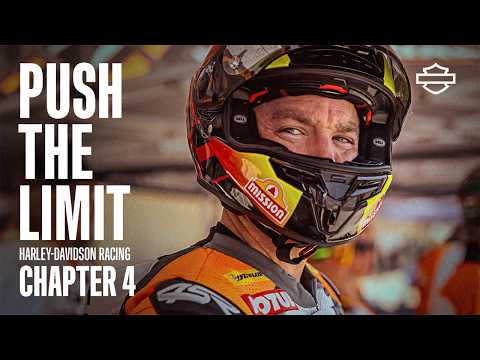 Push The Limit | Harley-Davidson Racing | Season 3 Chapter 4