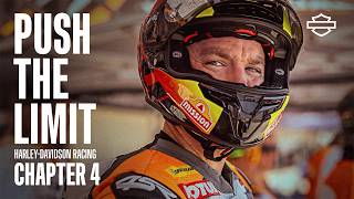 Push The Limit | Harley-Davidson Racing | Season 3 Chapter 4