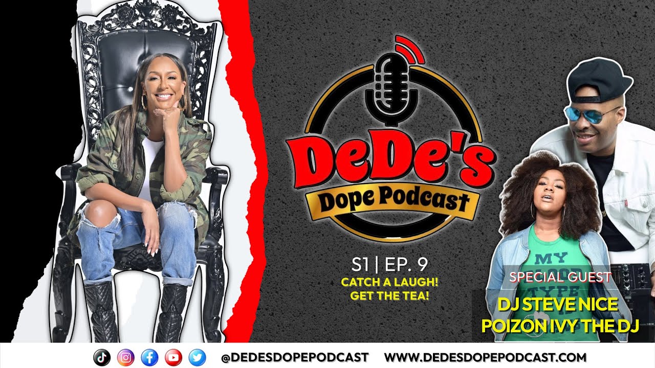 DJ Steve Nice & Poison Ivy the DJ Talk Culture, Music, and Giving Flowers on DeDe's Dope Podcast