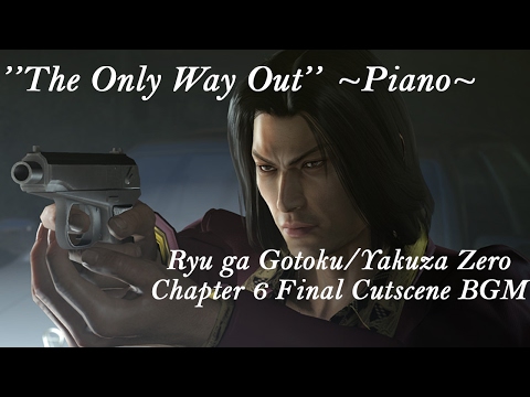 ''The Only Way Out'' ~Piano~ (Yakuza/Ryu ga Gotoku Zero Chapter 6 Final Cutscene BGM)