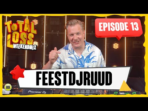 Total Loss Weekendmix | Episode 13 - FeestDJRuud
