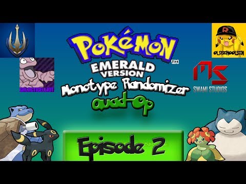 Pokémon Emerald Monotype Randomizer Quad-Op! Episode 2 ~ Trolling Along...