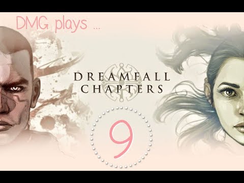 Lets Play Dreamfall Chapters - Part 9 Book One Reborn Chapter 2 Awakenings