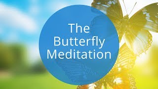 Meditation for Kids - The Butterfly - Kids' Meditation
