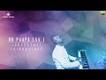 Oh Paapa Laali Digitally Remastered Idhayathai Thirudathey Mano Ilayaraja