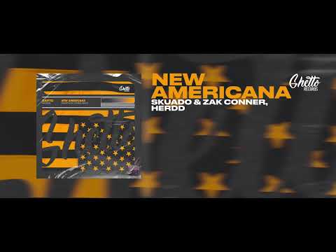 Skuado, Zak Conner & HERDD - New Americana