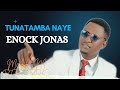 TUNATAMBA NAYE ENOCK JONAS