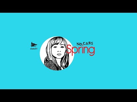 NO CARS - Spring