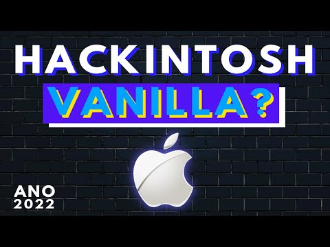 Hackintosh VANILLA - Entenda o que é e, PORQUE você DEVE UTILIZAR - Seu Hackintosh + SEGURO!