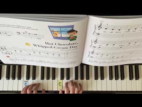 “ Hot Chocolate Whipped Cream Day” My First Piano Adventure Lesson B