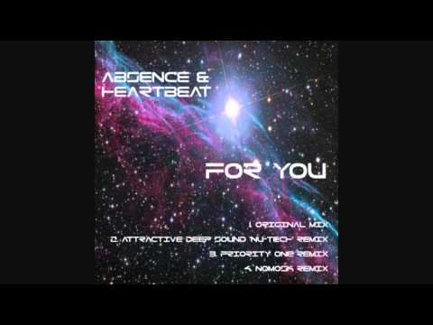 Absence & Heartbeat - For You (NoMosk Remix)