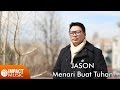 Jason Irwanto Chang - Menari Buat Tuhan