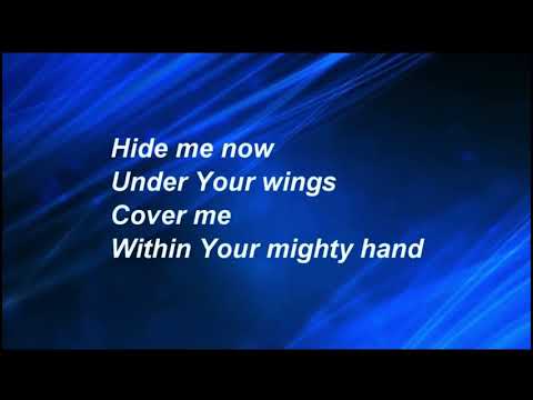 Hide me now under your wings-with lyrics-Hillsong