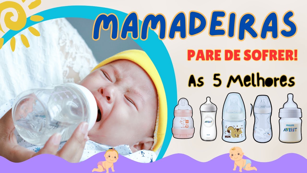 [🄽🄾🅅🄾]🍼5 Melhores Mamadeiras para Bebês!🍼 Anticólica. Qual comprar?
