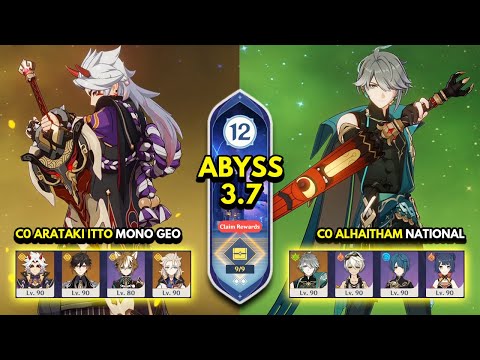C0 Itto Mono Geo & C0 Alhaitham National | Spiral Abyss 3.7 Floor 12 9 Stars | Genshin Impact 3.7