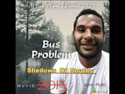 05. Shadows Of Souths - Bus Problem (2013)@jaywesplaylist