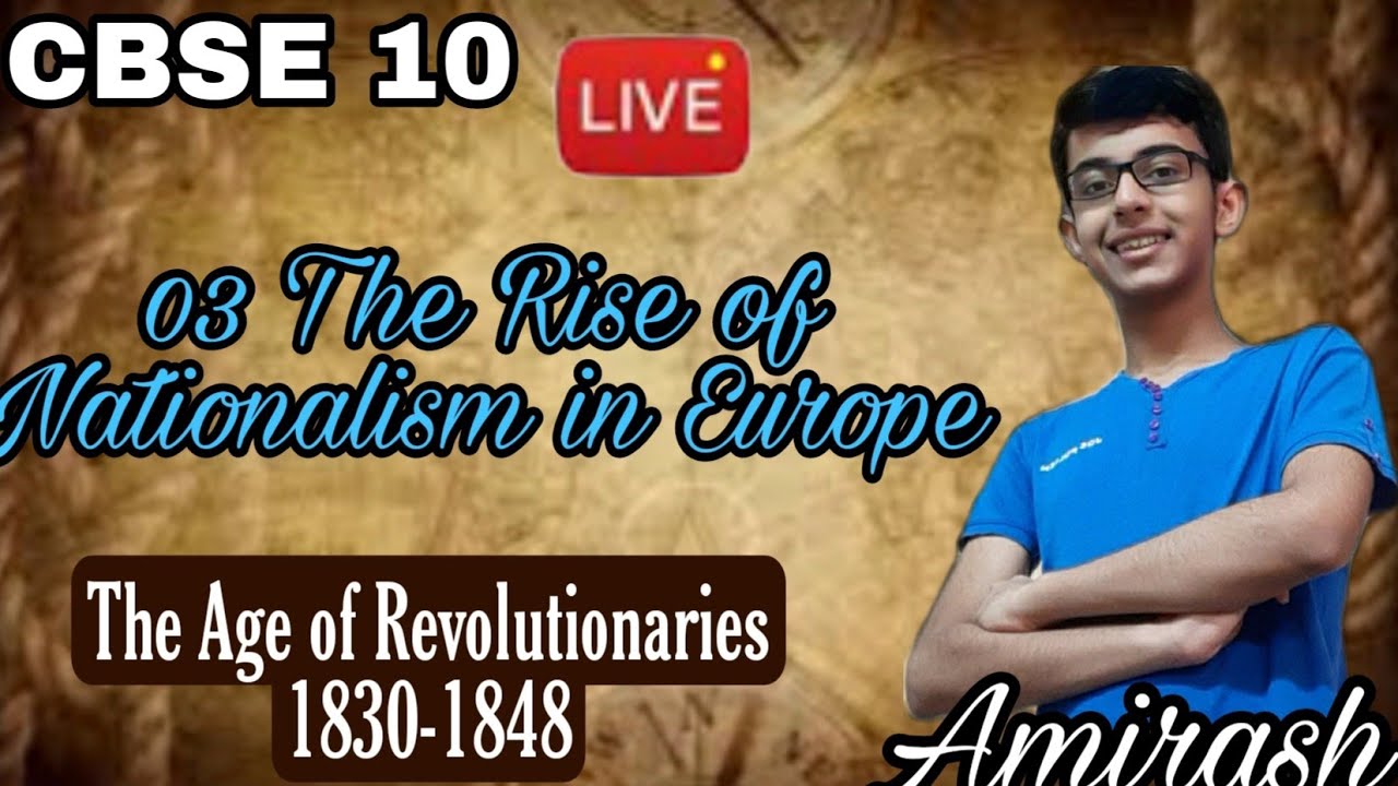 The Rise of Nationalism in Europe L-3 I The Age of Revolutions(1830-1848) I CBSE 10 History I