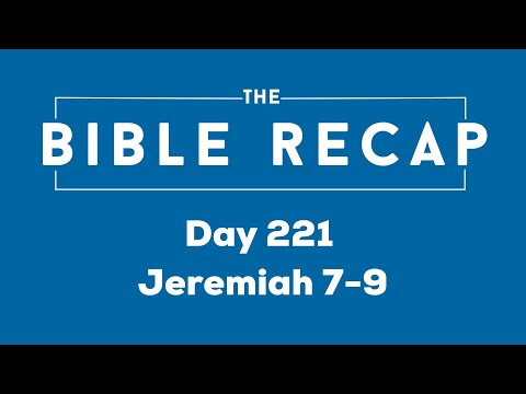 Day 221 (Jeremiah 7-9)