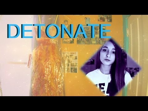 Detonate (MUSIC VIDEO)