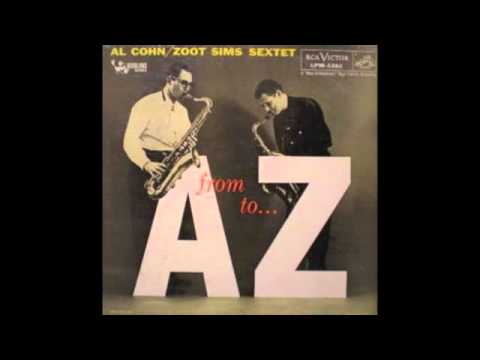 Al Cohn & Zoot Sims - Somebody Loves Me