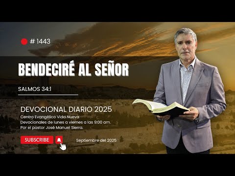 Devocional diario 1443, por el pastor José Manuel Sierra.