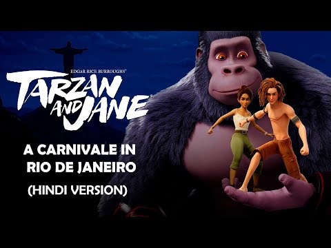 Tarzan and Jane: A Carnivale in Rio de Janerio | HINDI | Amazin' Adventures