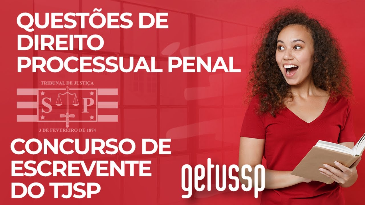 Questões de Direito Processual Penal - Concurso de Escrevente do TJSP 2024