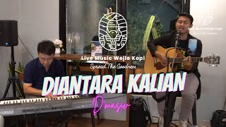 Download lagu Diantara Kalian Dmasiv Cover Live Musik Gitar Akustik | Wejie Kopi mp3