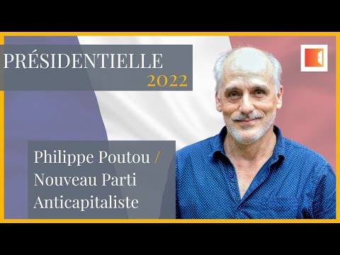Philippe POUTOU du NPA (Présidentielle 2022)