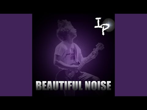 Beautiful Noise