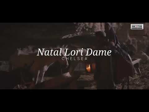 Chelsea " Natal Lori Dame" ( official Video 2020)