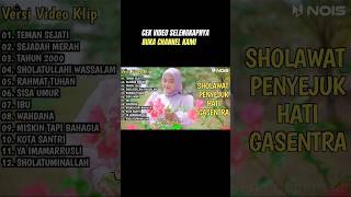 Download lagu SHOLAWAT QASIDAH PENYEJUK HATI GASENTRA - TEMAN SEJATI, SEJADAH MERAH - 129 shorts mp3