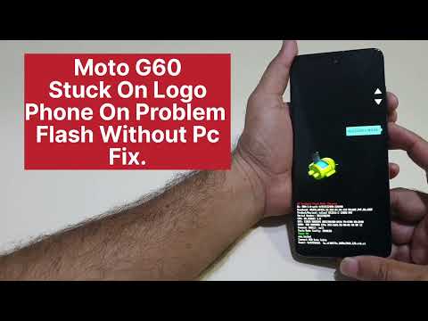 Moto G60 Phone Stuck on Logo Not On Complete How Can Solve And Flash